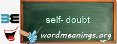 WordMeaning blackboard for self-doubt